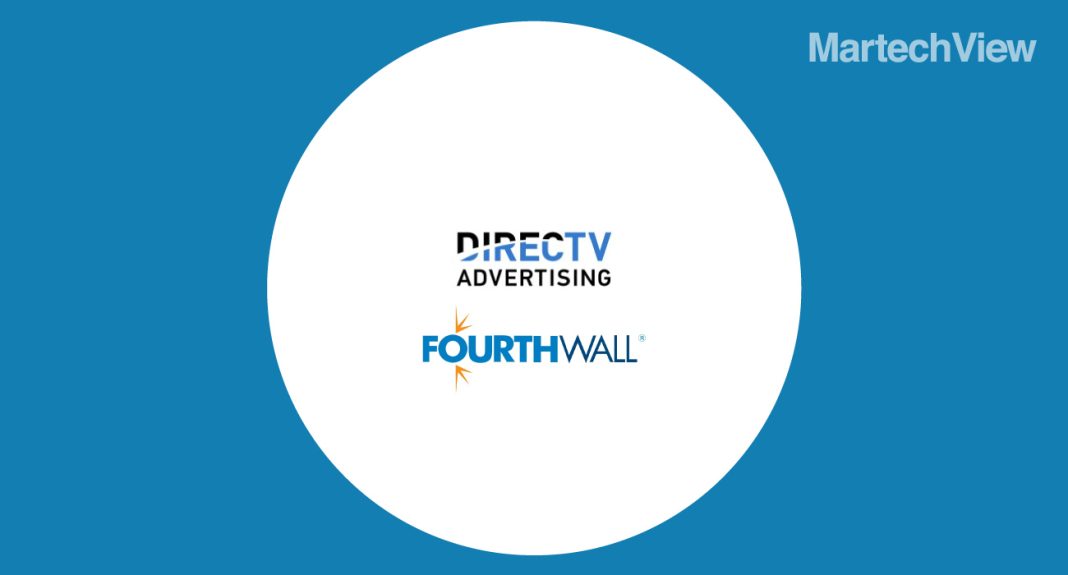 DIRECTV Advertising Partners with FourthWall to Revolutionize Cross-Screen, Data-Driven Targeting with Precision and Scale