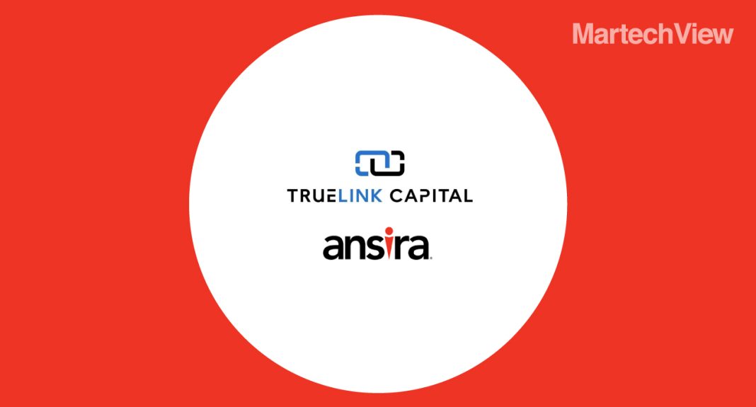Truelink Capital Announces Acquisition of Ansira