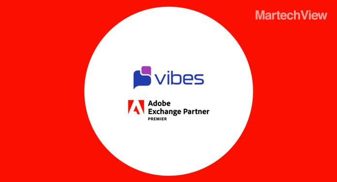 Vibes Joins Adobe Exchange Partner Program