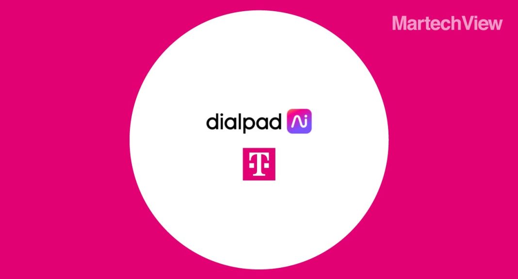 Dialpad, T-Mobile Launch Ai Recaps and Extend Partnership
