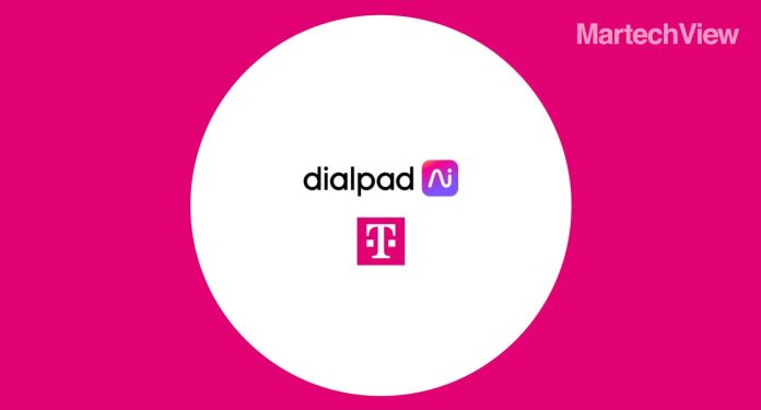 Dialpad, T-Mobile Launch Ai Recaps and Extend Partnership