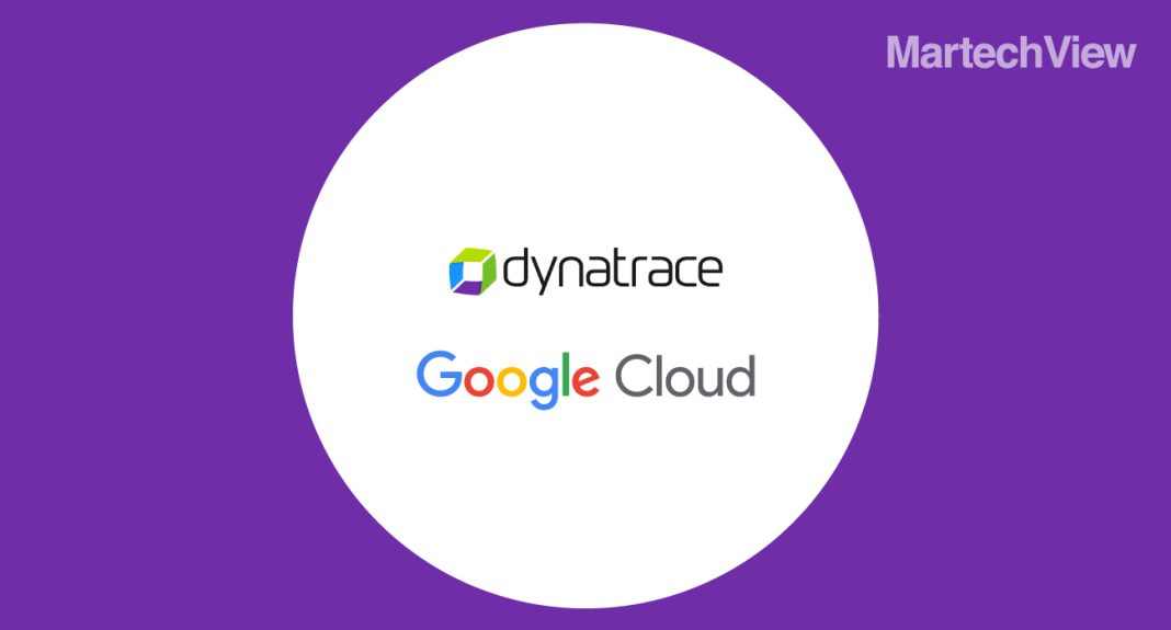 Dynatrace Expands Go-to-Market Partnership with Google Cloud
