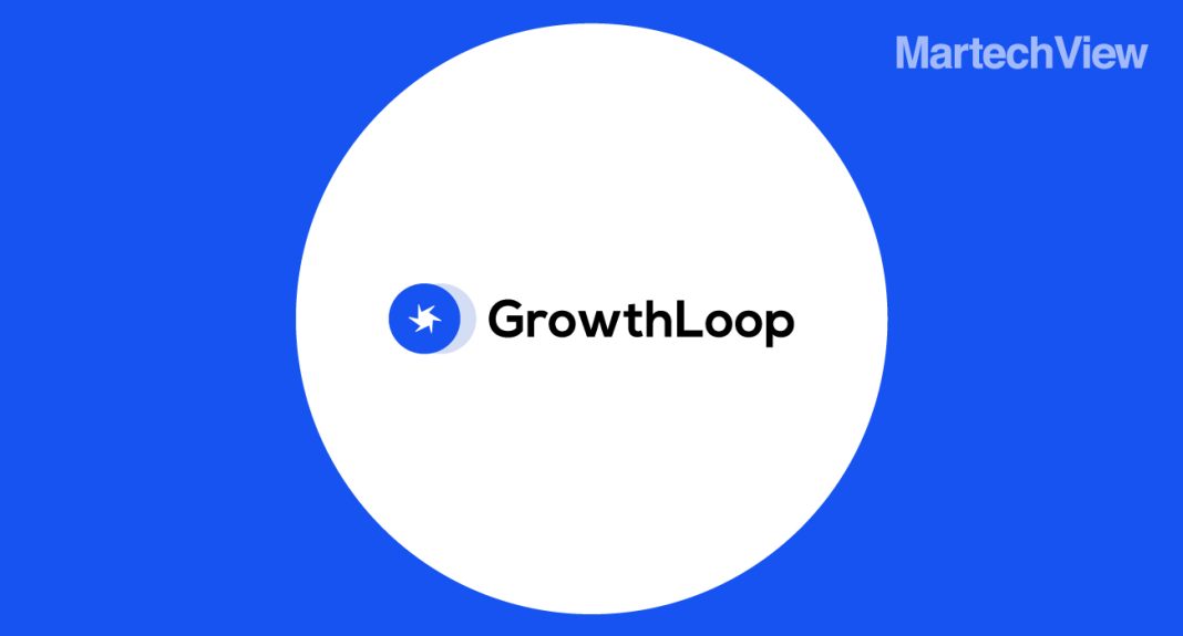 GrowthLoop Launches The Loop