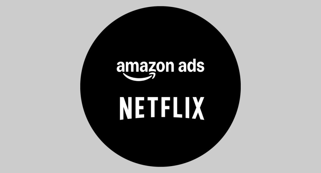 Amazon, Netflix Strike Global Ad Partnership