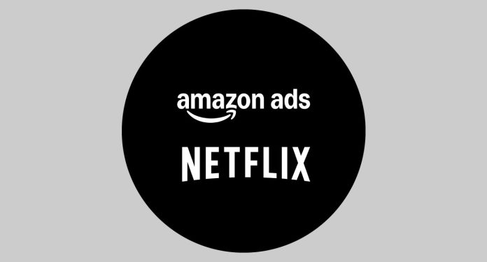 Amazon, Netflix Strike Global Ad Partnership